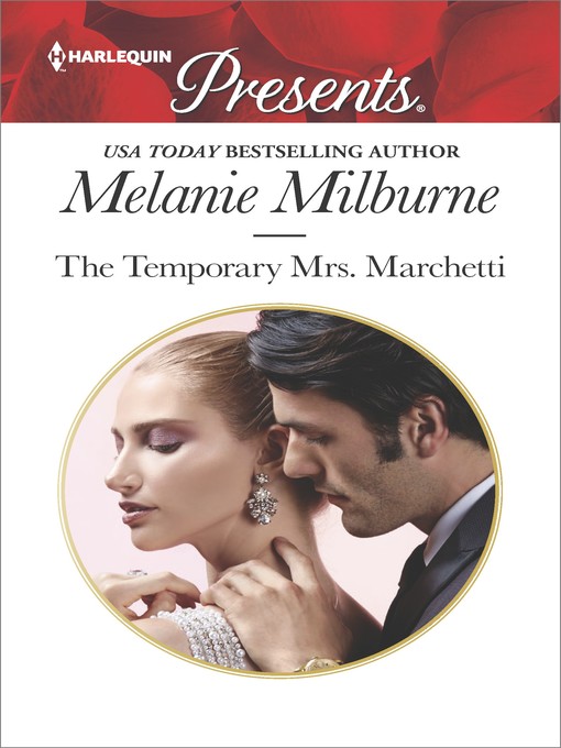 Title details for The Temporary Mrs. Marchetti by Melanie Milburne - Available